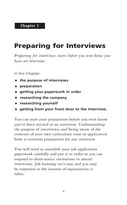 Preparing for Interviews
Preparing for interviews starts before you even know you
have an interview.
In this Chapter:
♦the pu