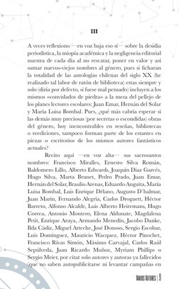 Varios Autores | 9
III
A veces reflexiono —en voz baja eso sí— sobre la desidia 
periodística, la miopía académica y la negli