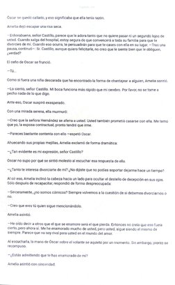 á scar se quedó callado, y eso significaba que ella tenía razón. 
Amelía dejó escapar una risa seca. 
- Enhorabuena, señor Ca