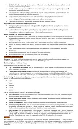 •
Quickly build and update nonproduction systems with a small subset of production data and replicate current 
subsets of non