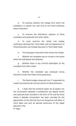 -4-
b.
To examine whether the college from which  the 
candidate is a regular one, part time or one which professes 
distant