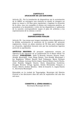CAPITULO II 
APLICACIÓN DE LAS SANCIONES 
 
Artículo 29.- Por la instalación de dispositivos sin la autorización 
de la AMD