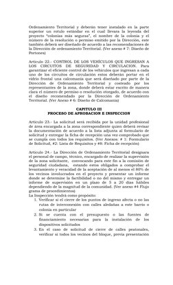 Ordenamiento Territorial y deberán tener instalado en la parte 
superior un rotulo estándar en el cual llevara la leyenda del