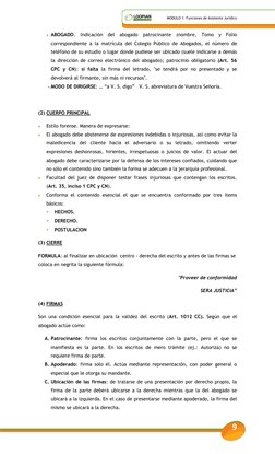 MODULO 1: Funciones de Asistente Jurídico 
 
9 
 
  ABOGADO. Indicación del abogado patrocinante (nombre, Tomo y Folio 
cor