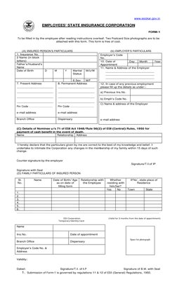 www.esickar.gov.in 
 
EMPLOYEES’ STATE INSURANCE CORPORATION 
 
FORM-1 
 
To be filled in by the employee aft