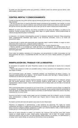 El pueblo son sólo estúpidos cerdos que gruñendo y chillando cantan los cánticos que les damos, sean 
ellos verdad o mentiras