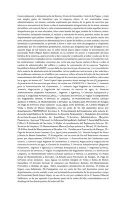 Comercialización y Administración de Renta y Venta de Inmuebles, Control de Plagas,  y toda 
una amplia gama de beneficios qu