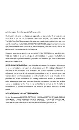 Así mismo para demostrar que dicha finca si existe. 
Certificación extendida por el segundo registrador de la propiedad de la