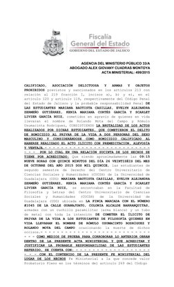 AGENCIA DEL MINISTERIO PÚBLICO 33/A
ABOGADO ALEX GIOVANY CUADRAS MONTOYA
ACTA MINISTERIAL: 499/2015
CALIFICADO,  ASOCIACIÓN