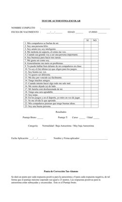 TEST DE AUTOESTIMA ESCOLAR
NOMBRE COMPLETO
:__________________________________________________________
FECHA DE NACIMIENTO :