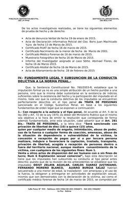 De los actos investigativos realizados, se tiene los siguientes elementos
de prueba de hecho y de derecho:

Acta de denuncia