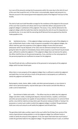 turn over all the amounts coming into his possession within the same day to the clerk of court 
of the court that issued the