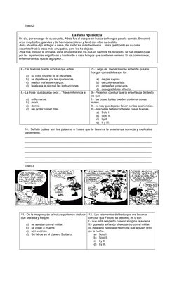 Texto 2:
6.- Del texto se puede concluir que Adela
a)
su color favorito es el escarlata.
b)
se deja llevar por las apariencia