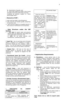 3.  importation of goods; and
4.  every sale of service made in the course
of trade or business other than services 
rendered