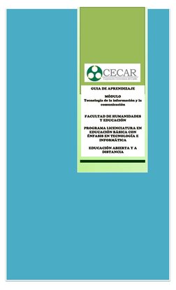GUIA DE APRENDIZAJE 
 
MÓDULO  
Tecnología de la información y la 
comunicación  
 
 
FACULTAD DE HUMANIDADES