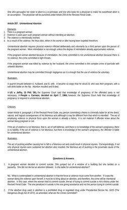 One who persuades her sister to abort is a co-principal, and one who looks for a physician to make his sweetheart abort is
an