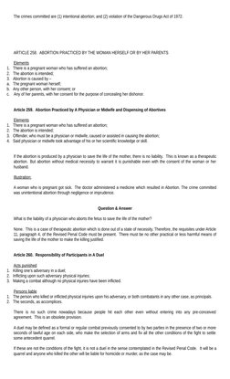 The crimes committed are (1) intentional abortion; and (2) violation of the Dangerous Drugs Act of 1972.
 
 
 
 
ARTICLE 258.