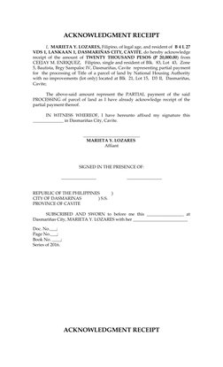 ACKNOWLEDGMENT RECEIPT
I,  MARIETA Y. LOZARES, Filipino, of legal age, and resident of  B 4 L 27
VDS 1, LANKAAN 1, DASMARIÑAS