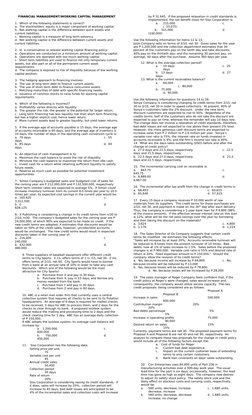 FINANCIAL MANAGEMENT/WORKING CAPITAL MANAGEMENT
1.  Which of the following statements is correct?
a.  The stockholders’ equit
