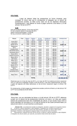 4TA FASE. 
 
Luego de obtener todas las prestaciones en forma trimestral, para 
conseguir el monto total que le correspon