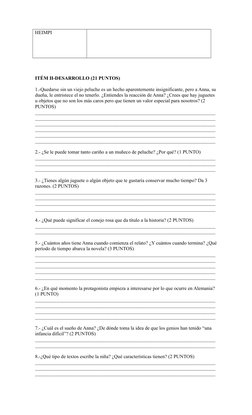 HEIMPI
ITÉM II-DESARROLLO (21 PUNTOS) 
1.-Quedarse sin un viejo peluche es un hecho aparentemente insignificante, pero a Anna