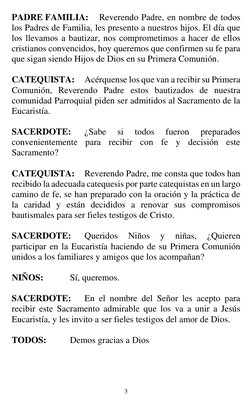 3 
 
PADRE FAMILIA:  Reverendo Padre, en nombre de todos 
los Padres de Familia, les presento a nuestros hijos. El día que 
l