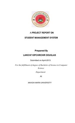 A PROJECT REPORT ON
STUDENT MANAGEMENT SYSTEM 
Prepared By 
LANG'AT KIPCHIRCHIR DOUGLAS 
Submitted on April-2013 
For the ful