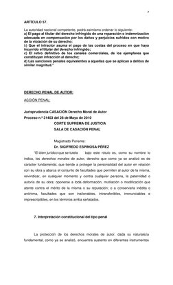 7 
 
ARTÍCULO 57.  
 
La autoridad nacional competente, podrá asimismo ordenar lo siguiente: 
a) El pago al titular del derec