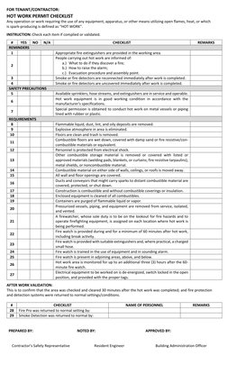 FOR TENANT/CONTRACTOR: 
HOT WORK PERMIT CHECKLIST 
Any operation or work requiring the use of any equipment, apparatus, or ot