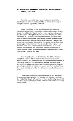 III. STRENGHTS, WEAKNESS, OPPORTUNITIES AND THREATS 
(SWOT) ANALYSIS 
 
 
No matter how prestigious one government agency is,