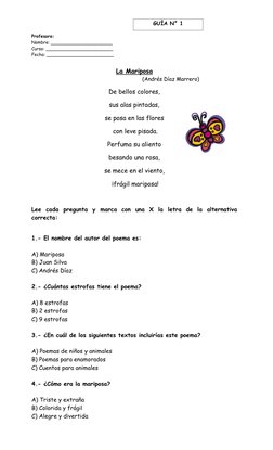 Profesora: 
Nombre: ______________________ 
Curso: ________________________ 
Fecha: ________________________ 
 
La Mariposa