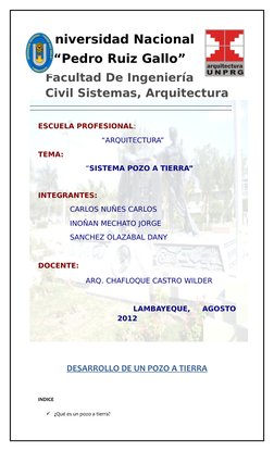 Universidad Nacional
“Pedro Ruiz Gallo”
Facultad De Ingeniería
Civil Sistemas, Arquitectura
ESCUELA PROFESIONAL: 
“ARQUITECTU