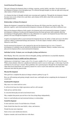 Social-Emotional Development 
This part of human development relates to feelings, emotions, morals, beliefs, and ethics. Soci