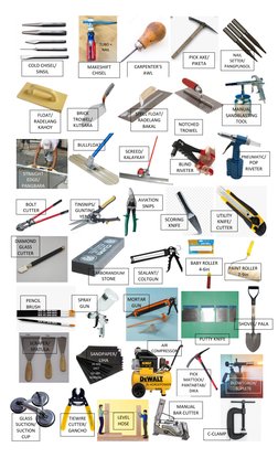 COLD CHISEL/ 
SINSIL 
TUBO + 
NAIL 
CARPENTER’S 
AWL  
PICK AXE/ 
PIK