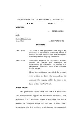 -IN THE HIGH COURT OF KARNATAKA, AT BANGALORE 
W P No.                          of 2017
BETWEEN: 
 
…     PETITIONERS 
AND:
S