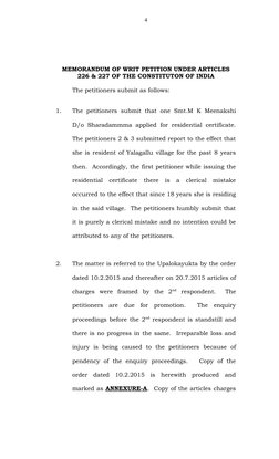 MEMORANDUM OF WRIT PETITION UNDER ARTICLES
226 & 227 OF THE CONSTITUTON OF INDIA
The petitioners submit as follows: 
1.
The p