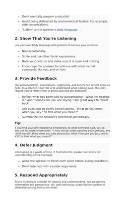 
Don't mentally prepare a rebuttal!

Avoid being distracted by environmental factors. For example, 
side conversations.

"