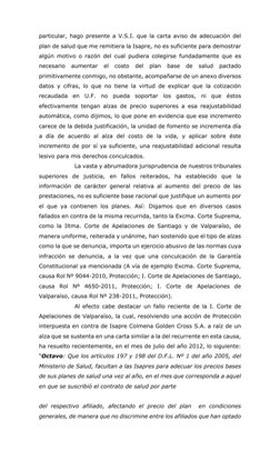 particular, hago presente a V.S.I. que la carta aviso de adecuación del 
plan de salud que me remitiera la Isapre, no es sufi