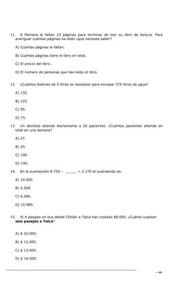 11.
A Mariana le faltan 23 páginas para terminar de leer su libro de lectura. Para
averiguar cuántas páginas ha leído ¿qué ne