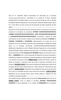 Acta Nº 01. Asamblea General Extraordinaria de Accionistas de la Empresa 
xxxxxxxxxxxxxxxxxxxxxxxxxxxx., domiciliada en la ci