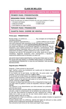 CLASE DE BELLEZA 
 
Primer paso:   PRESENTACION  
 
Buenas tardes, mi nombre es………………… Soy consejera de la Empresa de 
cosmét