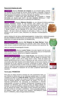 Pasos de la limpieza de cutis: 
 
1) HIGIENE: utilizamos Emulsión de Limpieza es una emulsión ligera, contiene 
con lanolina