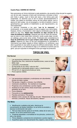 Cuarto Paso: CIERRE DE VENTAS 
 
Nos acercamos en forma individual a cada asistente y de acuerdo al tipo de piel le sugiero