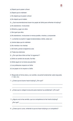 a) Dejará que la pasen a llevar
b) Dejará que la maltraten
c) No dejará que la pasen a llevar
d) No dejará que la hablen
6.-¿