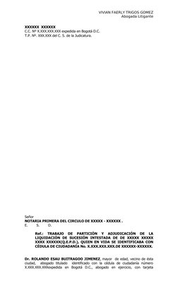 VIVIAN FAERLY TRIGOS GOMEZ
Abogada Litigante
XXXXXX  XXXXXX 
C.C. Nº X.XXX.XXX.XXX expedida en Bogotá D.C.
T.P. Nº. XXX.XXX d