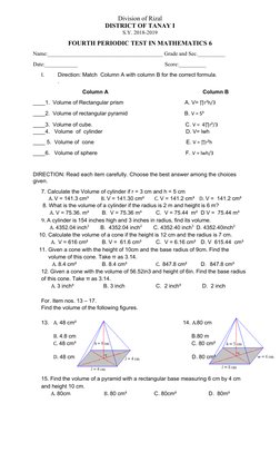 Division of Rizal 
DISTRICT OF TANAY I
S.Y. 2018-2019
FOURTH PERIODIC TEST IN MATHEMATICS 6
Name:____________________________