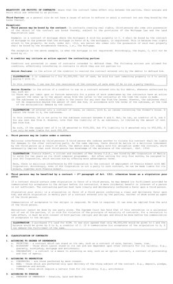 RELATIVITY (OR PRIVITY) OF CONTRACTS: means that the contract takes effect only between the parties, their assigns and 
hei