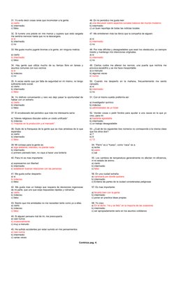 31. Yo evito decir cosas raras que incomodan a la gente.
46. En mi periódico me gusta leer:
a) cierto
a) una discusión sobre