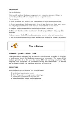 Time to Explore
Introduction
For the facilitator:
 This module is about Hardware comp