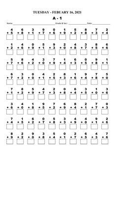 TUESDAY - FEBUARY 16, 2021
A - 1
Name:
Grade & Sec.: ________________ Date:________________
4
6
3
9
0
1
5
8
7
2
+  5
+  8
+